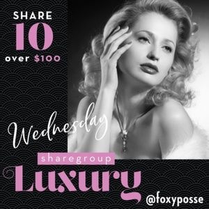 CLOSED 👑Wednesday Luxury Share Group
